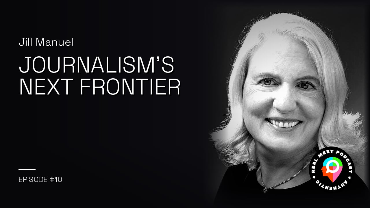 Jill Manuel: Journalism's Next Frontier